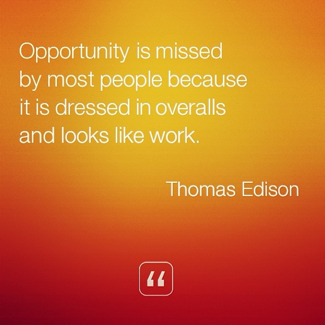 Thomas Edison on Opportunity